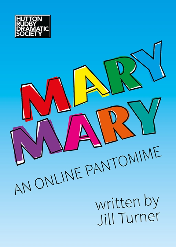 Mary Mary - an online pantomime