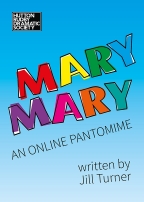 Mary Mary - an online pantomime Mary Mary - an online pantomime